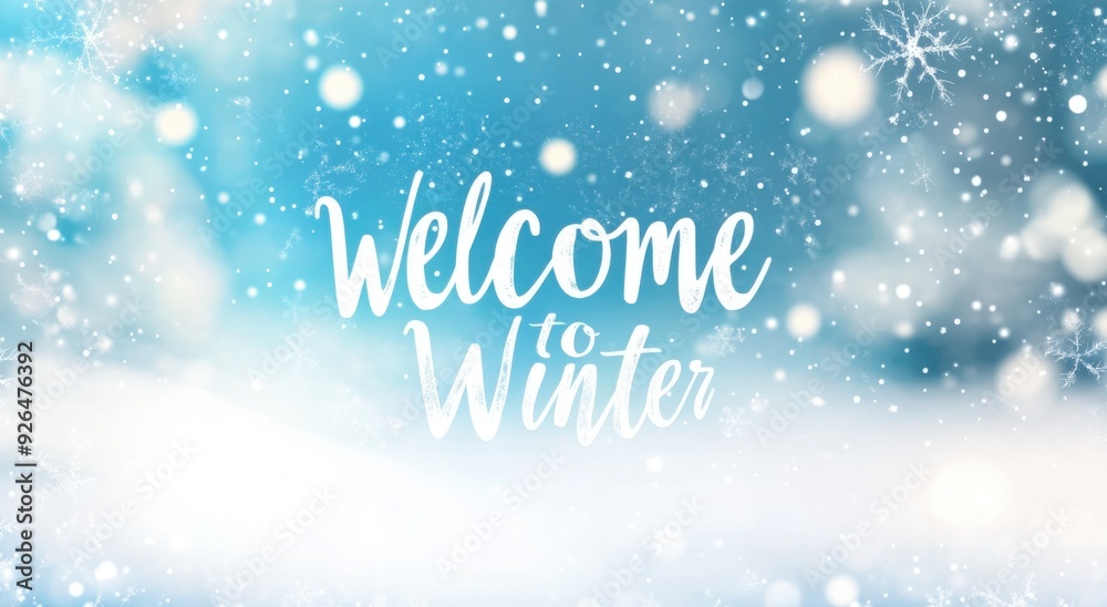 Welcome to Winter, a winter-themed background with snowflakes and bokeh, text in an elegant script font, soft blue tones, and ample white space for copy or a message. Welcome to Winter, a winter-themed background with snowflakes and bokeh, text in an elegant script font, soft blue tones, and ample white space for copy or a message.