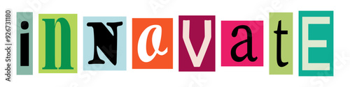 Creative collage of the word innovate