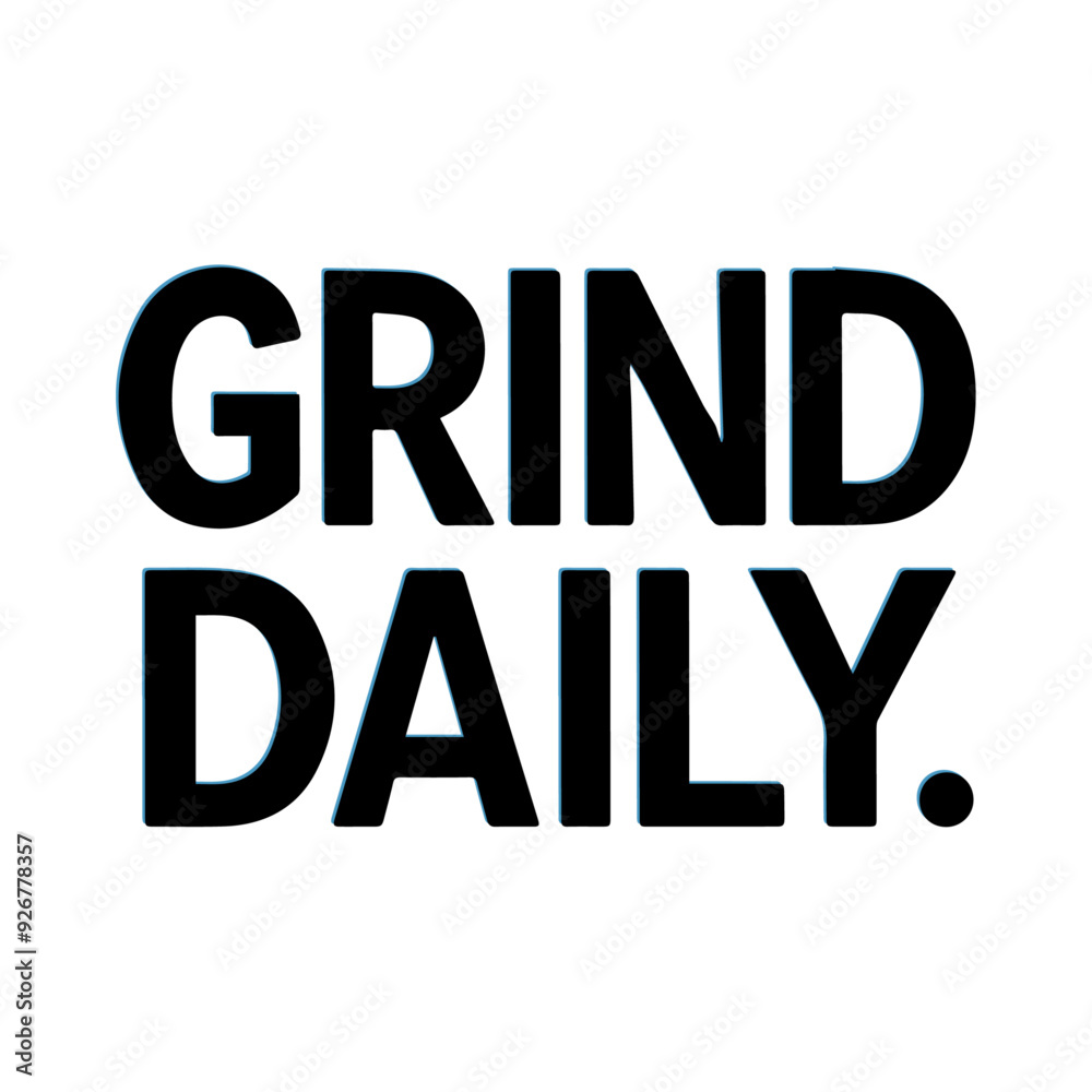 workout fitness gym bodybuilding concept design for fashion graphics, posters, t shirt prints grind daily workout fitness gym bodybuilding concept design for fashion graphics, posters, t shirt prints grind daily