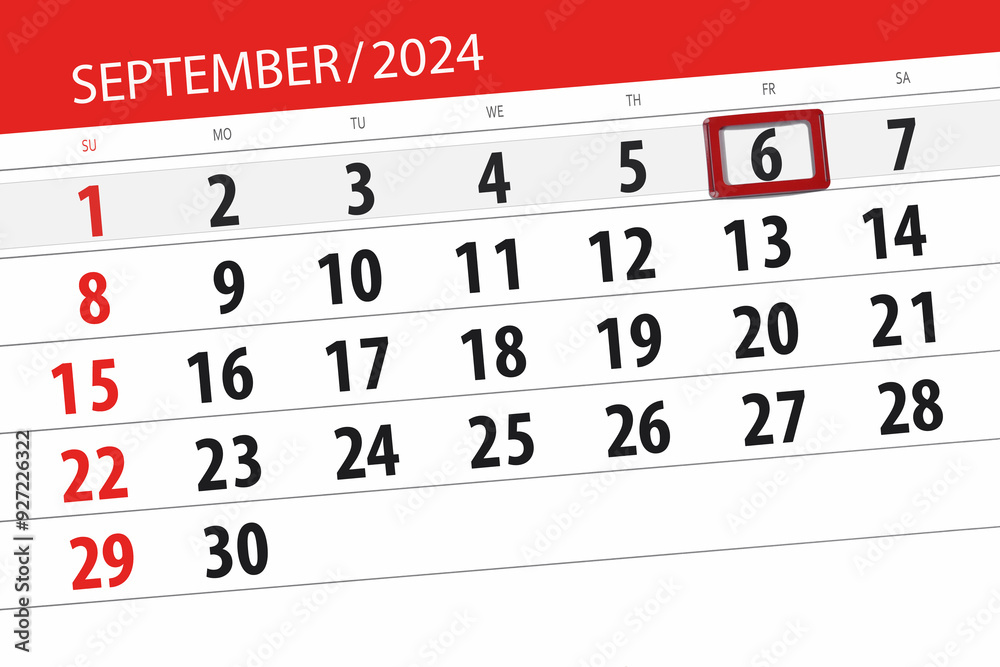 Fototapeta premium Calendar 2024, deadline, day, month, page, organizer, date, September, friday, number 6