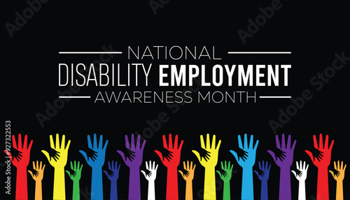 National Disability Employment Awareness Month is observed every year on October. Social Awareness concept.  background, placard, banner template Vector illustration design.