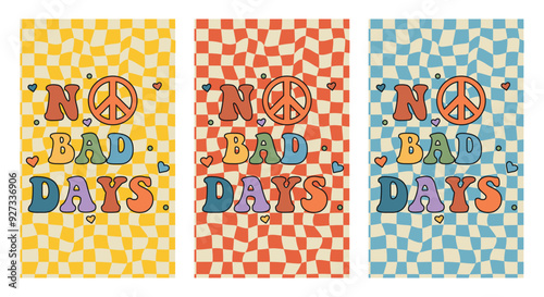 Vintage groovy hippie 70s posters on сhessboard background. Vector cards in trendy retro psychedelic cartoon style. No bad days. Groovy vibe