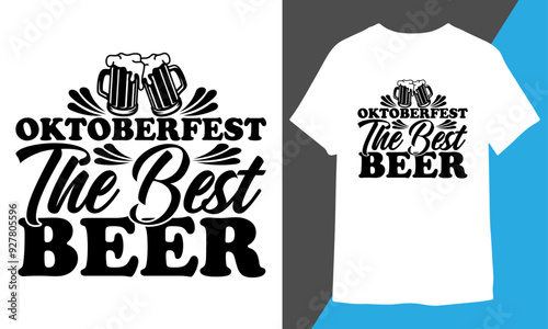 Oktoberfest The Best Beer SVG Design, T-shirt Design, Trends.