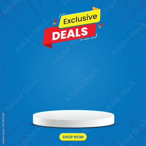 Exclusive deals social media post template with podium. Deals vector template set design. Label, banner, sticker, icon, poster, post. Simple and modern vector illustration with blue background.