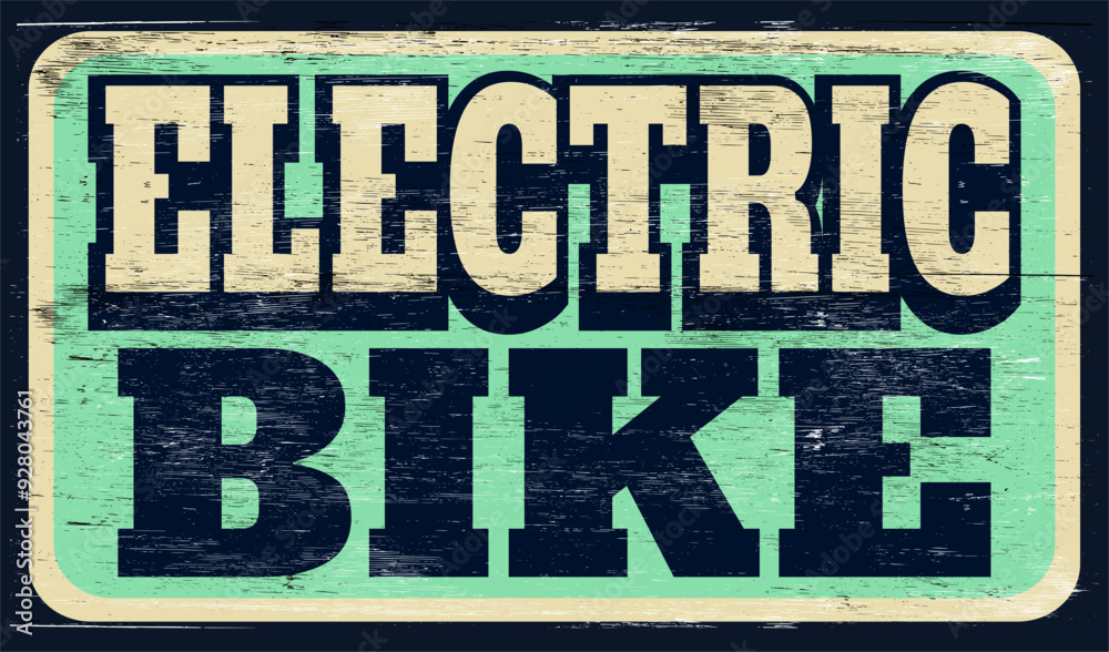 Aged and worn electric bike sign on wood Aged and worn electric bike sign on wood