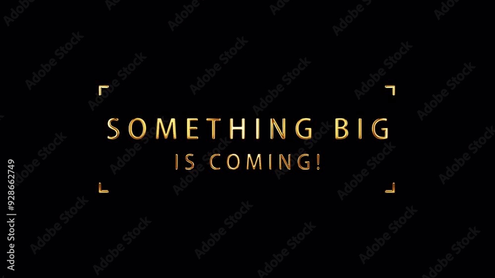 Somthing big is coming gold text shine light motion effect title on black abstract background. promote advertising concept isolate using QuickTime Alpha Channel proress 444