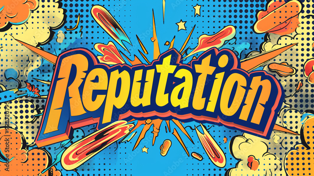 Fototapeta premium Reputation word illustration in a comic book pop art style with explosions and halftone dots