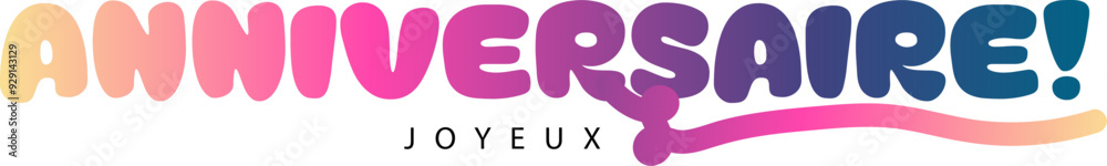 Joyeux Anniversaire, Joyeux Anniversaire gradient vector Joyeux Anniversaire, Joyeux Anniversaire gradient vector