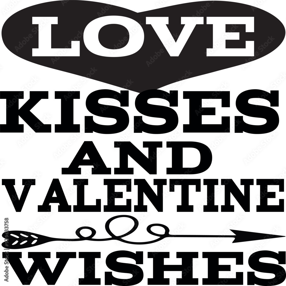 Love kisses and valentine wishes Love kisses and valentine wishes
