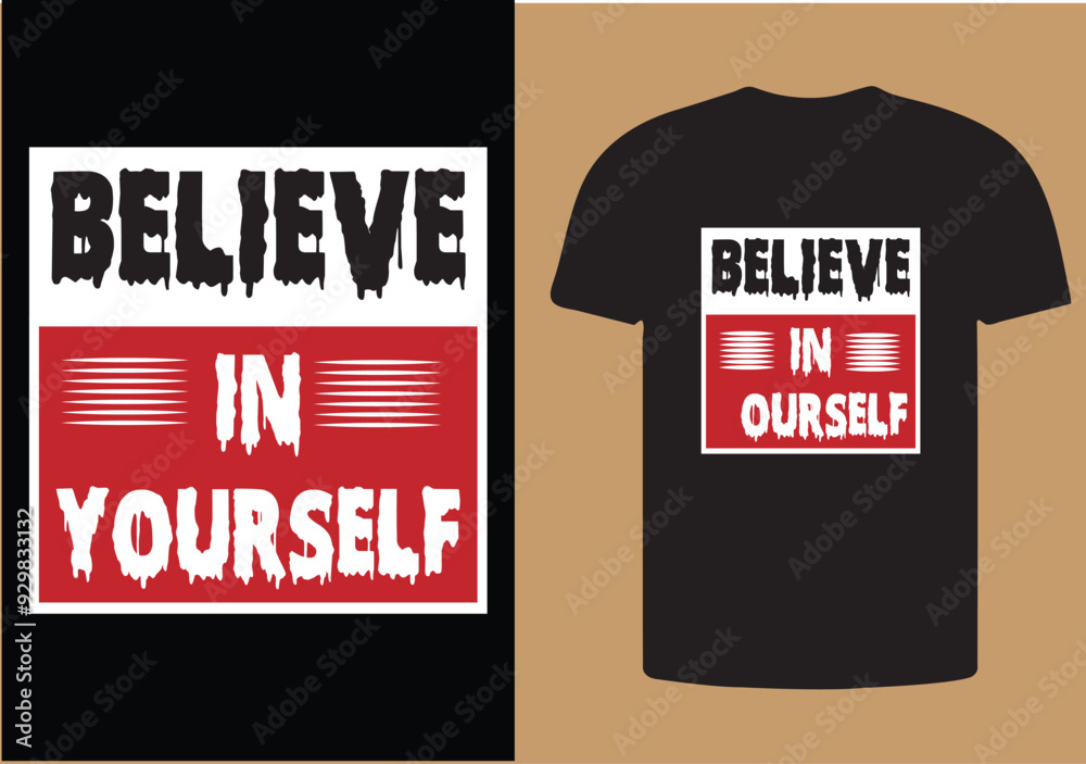 Fototapeta premium motivation t shirt with t shirt design