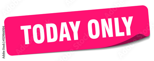 TODAY ONLY