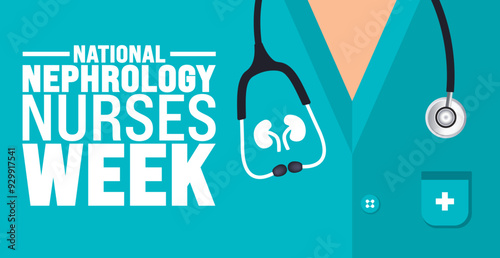 National Nephrology Nurses Week is observed every year in September. Holiday concept. Template for background, banner, card, poster, placard, design template with unique shapes with standard color.