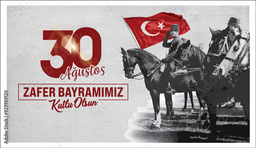 30 Ağustos Zafer Bayramı.