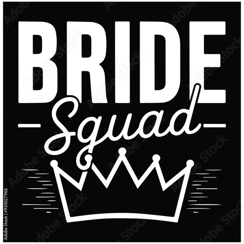 bride squad with crown t shirt template canvas 
