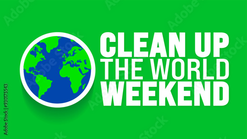 Clean Up the World Weekend is observed every year in September. Holiday concept. Template for background, banner, card, poster, placard, design template with unique shapes with standard color.