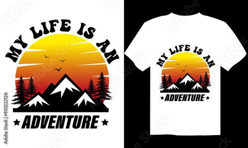 my life is an adventure t shirt design
