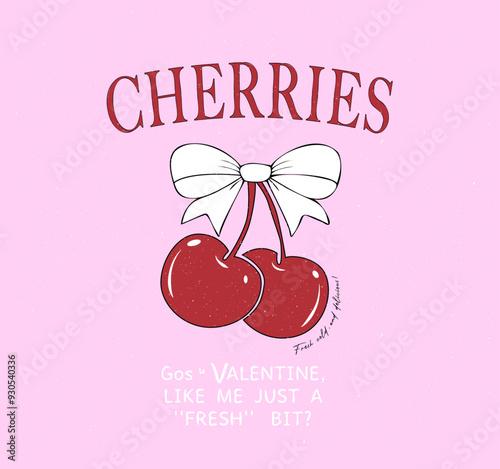 Cheriies slogan and bow style and As a popular abbreviation for the word gos you ''gos u''  graphic design vector.