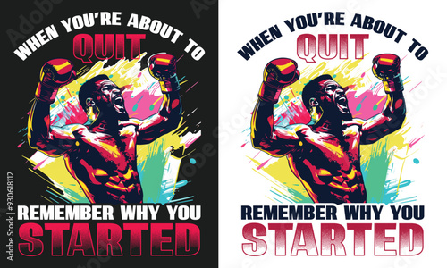 When you're about to quit Boxing T-shirt design 