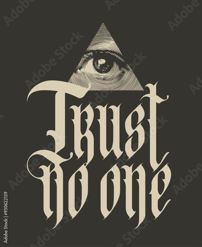 Vector coat of arms with Masonic symbol All-seeing eye of God. Black-white banner in retro style with eye of Providence and inscription gothic font Trust no one