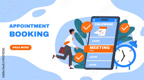 Appointment booking poster. Man with briefcase runs to clock and calendar. Time management and organization of efficient work process. Landing webpage design. Flat vector illustration