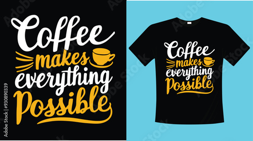 Coffee calligraphy typographic t-shirt design illustration
