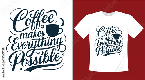 Coffee calligraphy typographic t-shirt design illustration