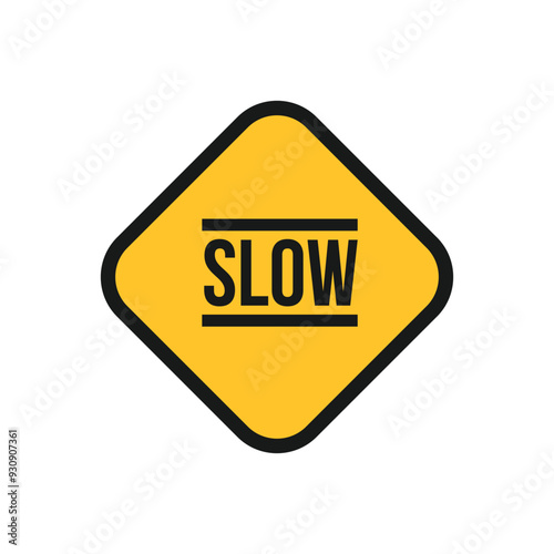 Slow down traffic sign 
