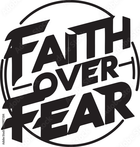 Faith Over Fear print vector 