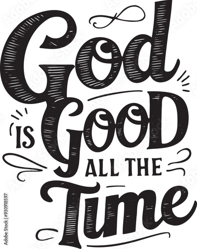 God is Good all the time design