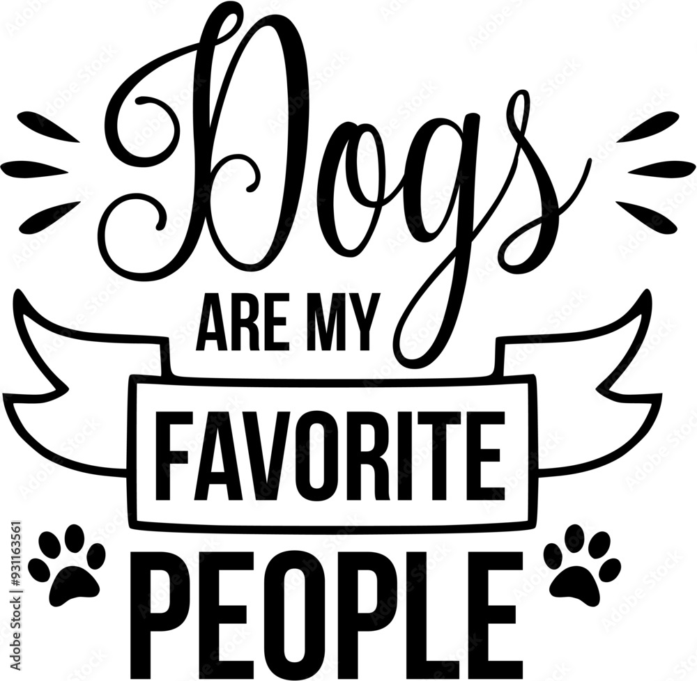 Fototapeta premium Dog Typography, Dog Quotes, Quotes, Dog, Typography