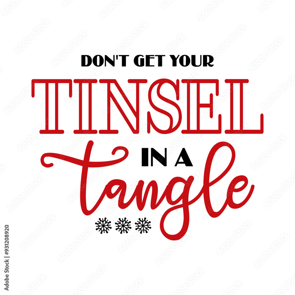 Don't Get Your Tinsel In A Tangle SVG