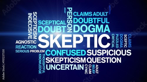 Skeptic animated word cloud;text design animation tag kinetic typography seamless loop. photo