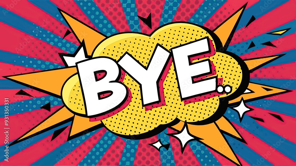Colorful comic book style background with bye text explosion Colorful comic book style background with bye text explosion