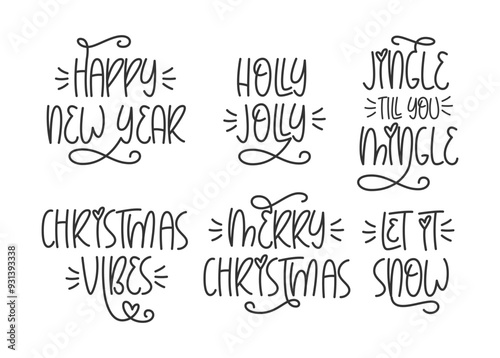 Christmas and New Year Festive Phrases. Cute Vector Hand Lettering of Xmas Quotes. Greeting Card with Cute Handwritten Slogans.