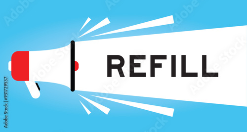 Color megaphone icon with word refill in white banner on blue background