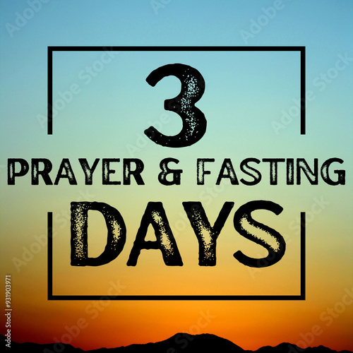 Prayer & Fasting - 1 photo