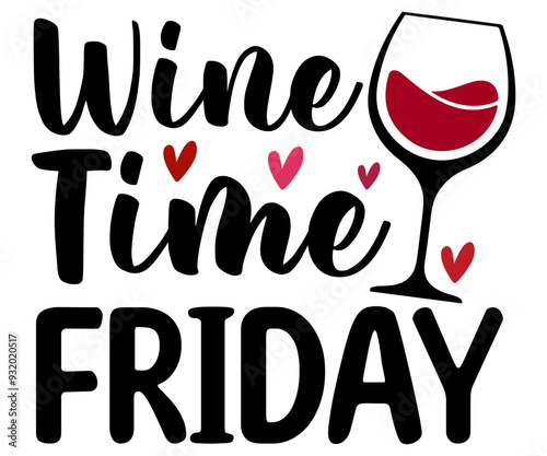 wine time friday svg,wine time 
