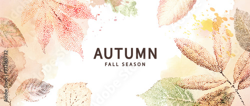 Modern autumn banner with fall leaves. Trendy autumn poster with grainy transparent leaves and watercolor. Autumn background, web banner or flyer design. Template for advertising, printing, packaging