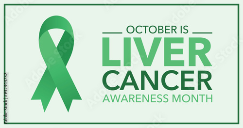 October is Liver Cancer Awareness Month to Raise Awareness and  Support Patients