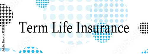 term life insurance text on white background