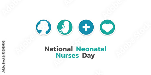 National Neonatal Nurses Day. Nurse, baby, plus icon and heart. Great for cards, banners, posters, social media and more. White background.
