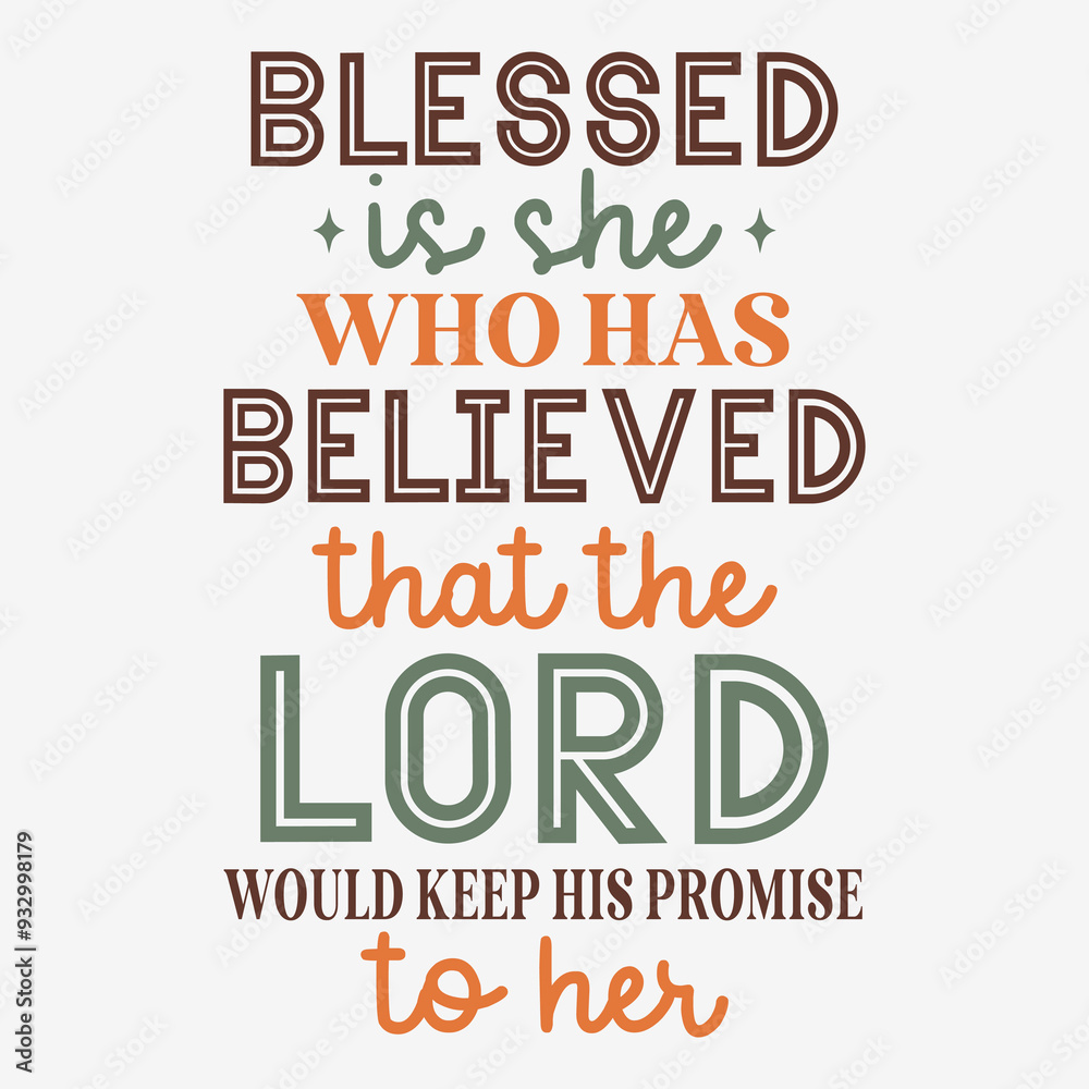 Blessed is she who has believed typography Blessed is she who has believed typography