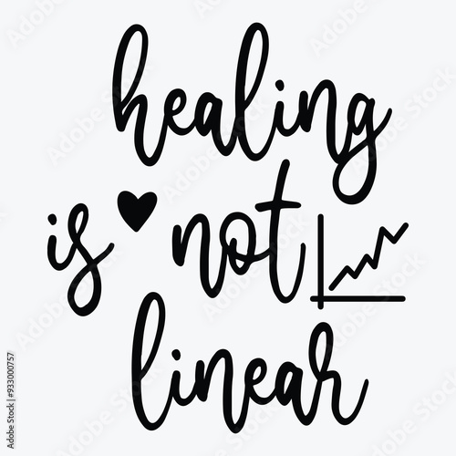 Healing is not linear Mental health