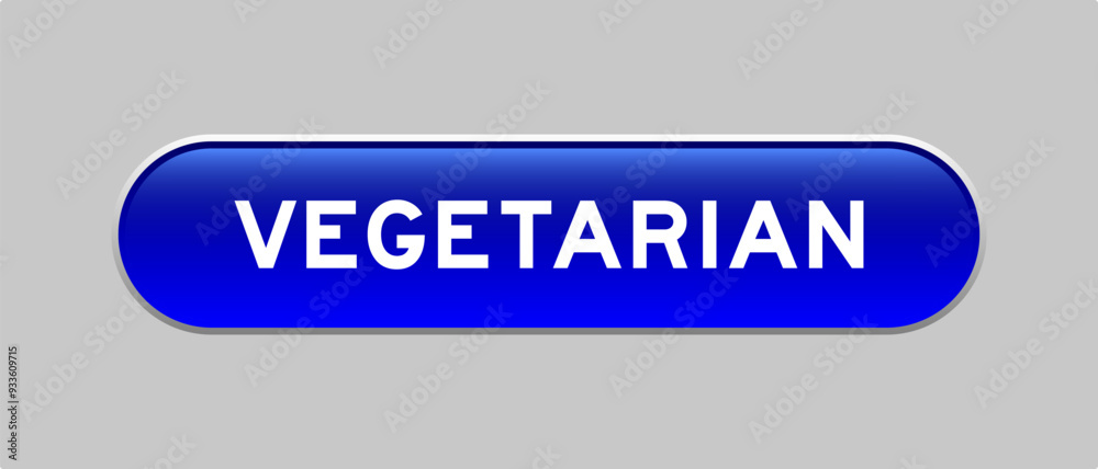 Fototapeta premium Blue color capsule shape button with word vegetarian on gray background