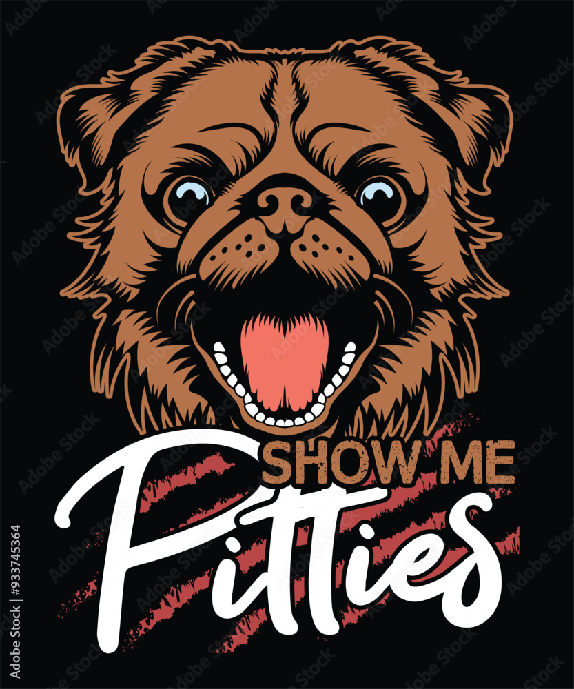 Obraz premium Show me Pitties pug dog cut face t-shirt design