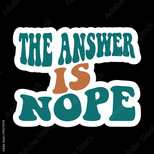 The Answer Is Nope