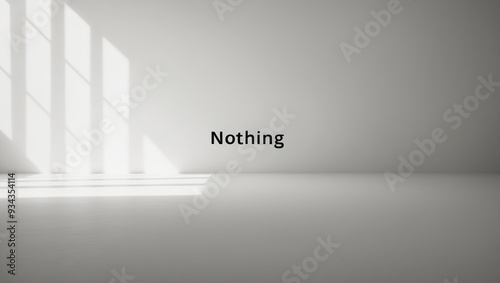 The word nothing in a white empty room.