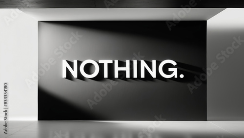 The words nothing is written on a black banner