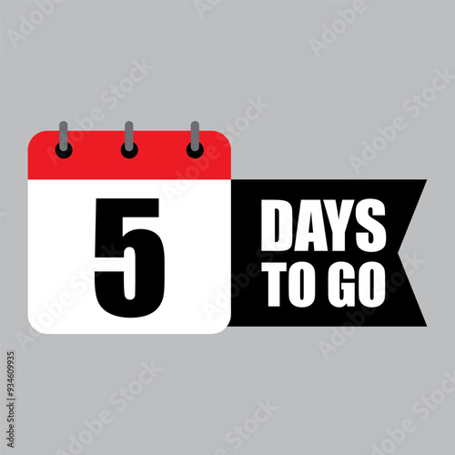 Countdown calendar icon. Bold 5 days to go text. Red and black color scheme. Vector countdown symbol.
