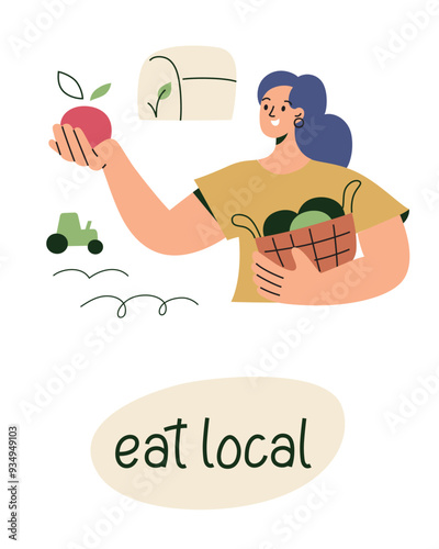 Eat local poster with hand lettering. Vector illustration in cartoon style. Woman farmer holding basket with fresh produce. Eco friendly, sustainable lifestyle, organic farming. Modern minimal design